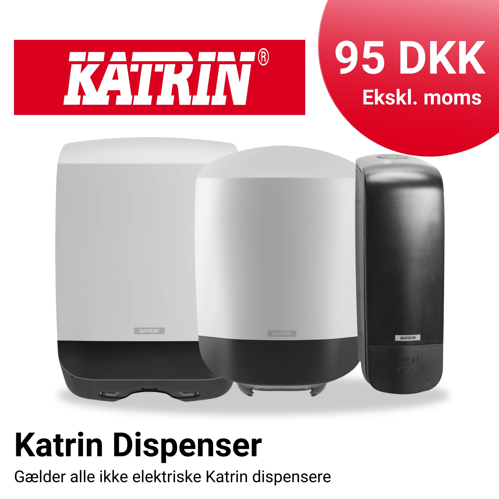 Katrin Dispensere til 95 kr